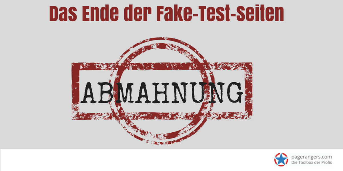 Bild mit Hinweis auf die Fake Test Seiten Abmahnung