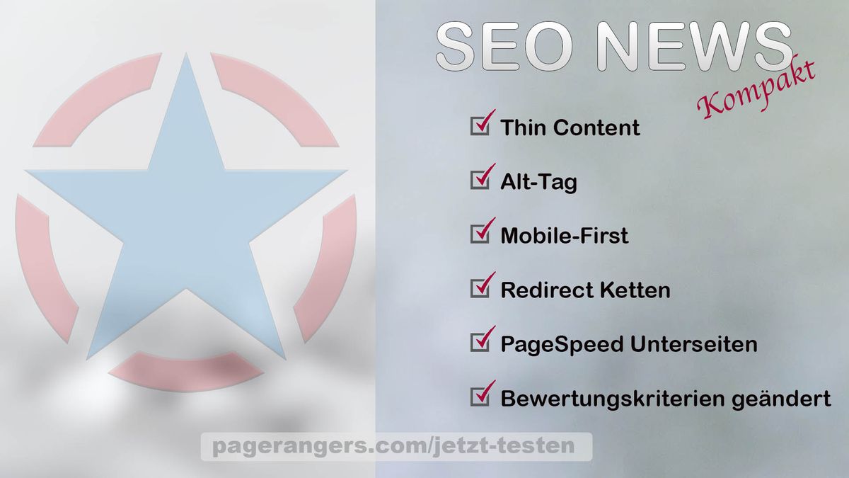 SEO News kompakt: Thin Content, Page Speed, Mobile First…